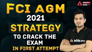 Fci agm 2021, strategy to crack exam in first attempt
