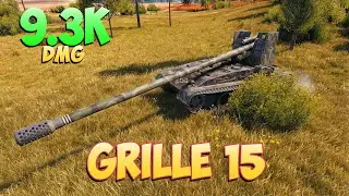 Grille 15 &bull; Blatant domination! - 8 Kills 9.3K DMG &bull; World Of Tanks
