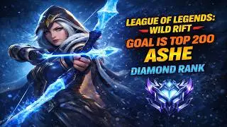 League Of Legends - Wild Rift Live | Ashe climb to RANK 1!