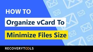 How to Organize vCard to Minimize the VCF Files Size?