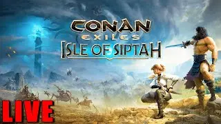 Conan Exiles : (Isle Of Siptah), Live