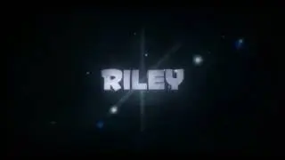 Intro for Riley Thompson