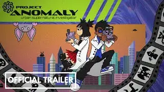 Project Anomaly: Urban Supernatural Investigator - Official Game Trailer