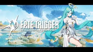 *NEW* Fate Trigger - First Look & Gameplay Overview! (Closed Beta Playtest)