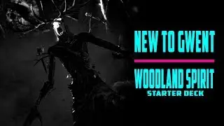 New to Gwent // Woodland Spirit Starter Deck