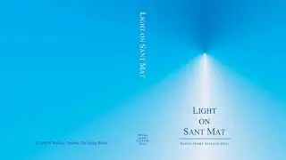 8. Attune yourself to Ram, the immanent power - Light on Sant Mat  (English) - RSSB Audio Book