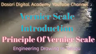 Vernier Scale Introduction || Principle Of Vernier Scale Engineering  Drawing  In Telugu