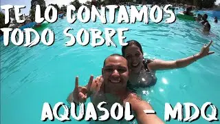 Mar Del Plata - Día 3 - Parque Acuático Aquasol