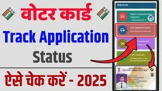 New Voter ID Card Track Application Status 2025 | How To Check New Voter Card Status