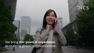 BICS &ndash; enabling global communications. Instantly.