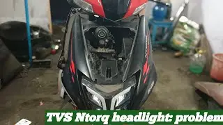 TVS Ntorq headlight: problem: TVS Ntorq BS6 :headlight problem solution: