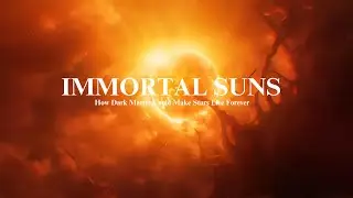 IMMORTAL SUNS: How Dark Matter Could Make Stars Live Forever