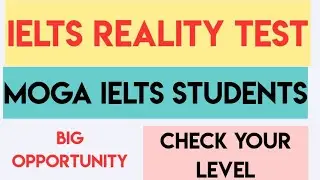 IELTS REALITY TEST || Moga Ielts Students || Big opportunity || Sapna Master Ielts  #mogaielts
