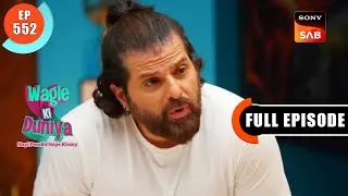 Paul Ki Asliyat - Wagle Ki Duniya - Ep 552 - Full Episode - 6 Jan 2023