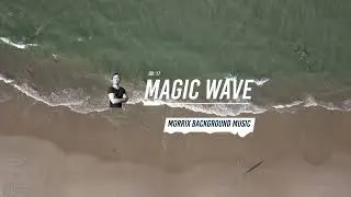 Electro Pop - EDM by MORRIX Background Music - Magic Wave