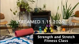 Strength and Stretch 1.15.2026