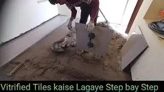 Vitrified Tiles Kaise Lagaye | Floor Tiles Laying Full Process Step by Step