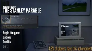 How to get the Unachievable Achievement in the Stanley Parable