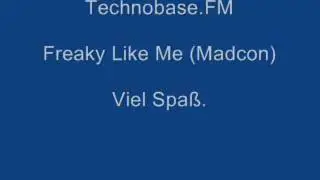 Madcon - Freaky Like Me (Technobase.FM)