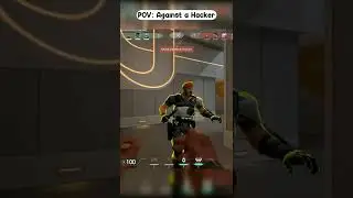 Pov: Against Hacker #shorts #valorant