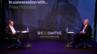 Shoosmiths in conversation with... Peter Robinson