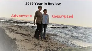 Adventure Unscripted | 2019 Year in Review
