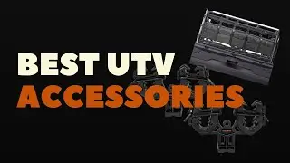 BEST UTV ACCESSORIES