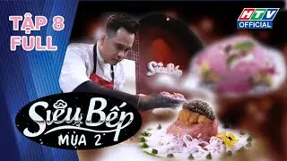 Siêu Bếp 2 | Tập 8 (31/12/2025)