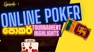 Online Poker Tournament Highlights Sri Lanka - Episode 1
