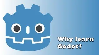Why learn Godot?