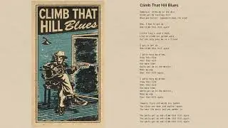 Tom Petty - Climb That Hill Blues (Official Lyric Video)
