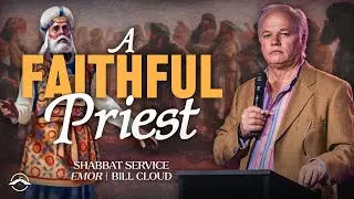 A Faithful Priest | Emor | Bill Cloud