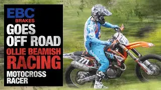 EBC MXS Pads & OSX Discs | EBC Brakes Goes Off-Road &ndash; Ollie Beamish Racing