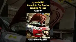 Hyundai i20 Complete Car Service Starting At Just ₹ 2,999/-  | Genuine Spares | Contact Us. #shorts