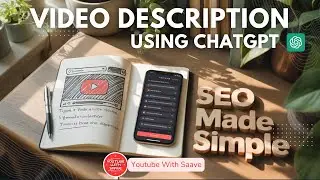 How To Write Youtube Video Description Using Chatgpt? | Youtube With Saave