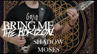 BRING ME THE HORIZON - SHADOW MOSES (Cover)