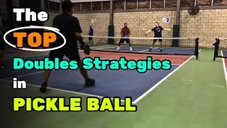 ESSENTIAL STRATEGIES for WINNING Pickle Ball DOUBLES!