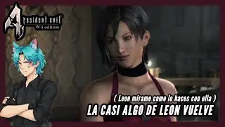 8QUIERO SER ELLA PARA QUE LEON ME MIRE ASI...  | [RESIDENT EVIL 4] | Gameplay | CAP 8