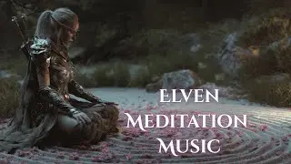 Whispers of Elven Light 🍃 | Relaxing Meditation Music