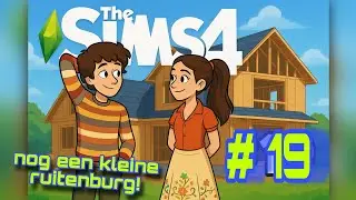 NOG EEN KLEINE RUITENBURG! NIENKE EN FABIAN THE SIMS 4 #19 (NEDERLANDS COMMENTAAR) #THESIMS4