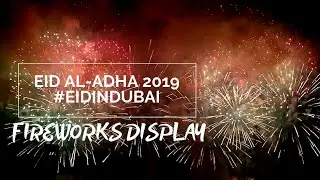 Eid in Dubai Fireworks Display | Eid al-Adha 2019 | DFC Festival Bay