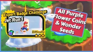 Jet Run 1 Expert Badge Challenge - All Purple Flower Coins + Flagpole in Super Mario Bros Wonder