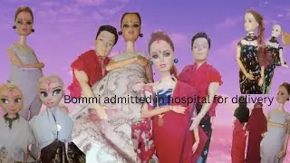 Bommi admitted in hospital for delivery part 10#barbie family channel 