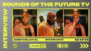 Jusstheloyal Interview | New Album, NYC Music Scene, Dom Kennedy + More | Sounds of the Future TV