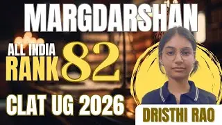 CLAT UG 2026 TOPPER INTERVIEW || AIR-82 DRISHTI RAO || MARGDARSHAN || FULL GUIDANCE 