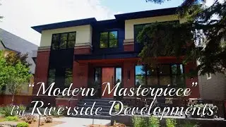 Modern Masterpiece by Riverside Developments, Stunning Luxury Custom Homes in Calgary