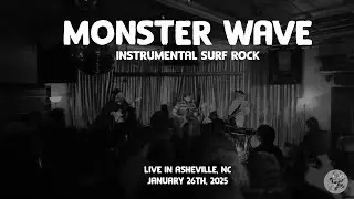 Monster Wave - Live in Asheville, NC - January 26th, 2025