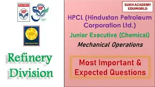 Most Important & Expected Questions, HPCL, Junior Executive-Chemical, Mechanical Operations