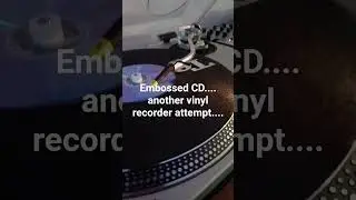 Embossing a CD disc with my new DIY Vinyl recorder lathe... Ongoing.