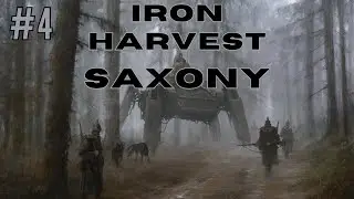Iron Harvest Saxony campaign - Fast Mod #4